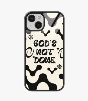 God's Not Done Glass Case
