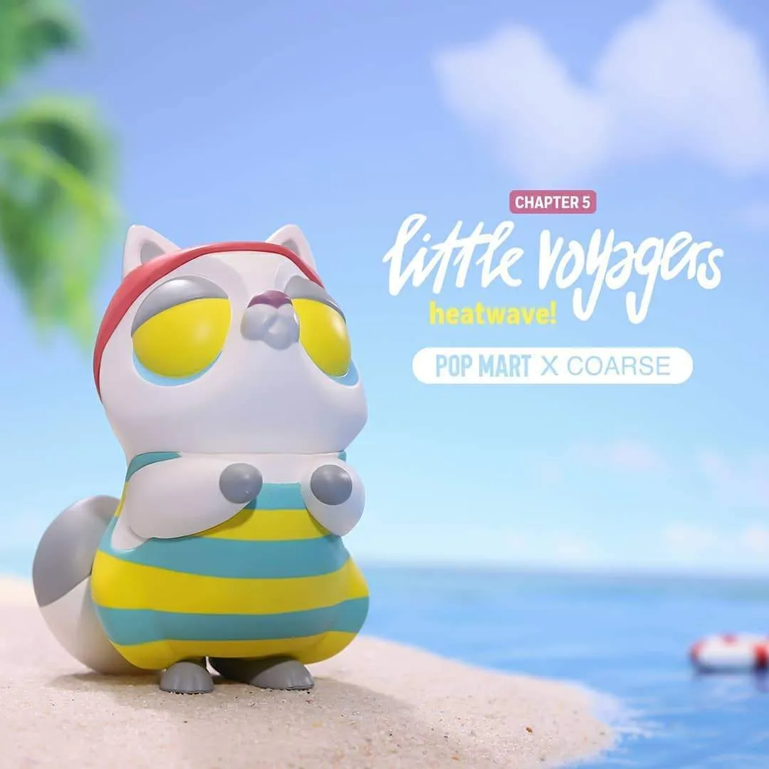 POP MART COARSE Little Voyagers Chapter 5 heatwave! Series